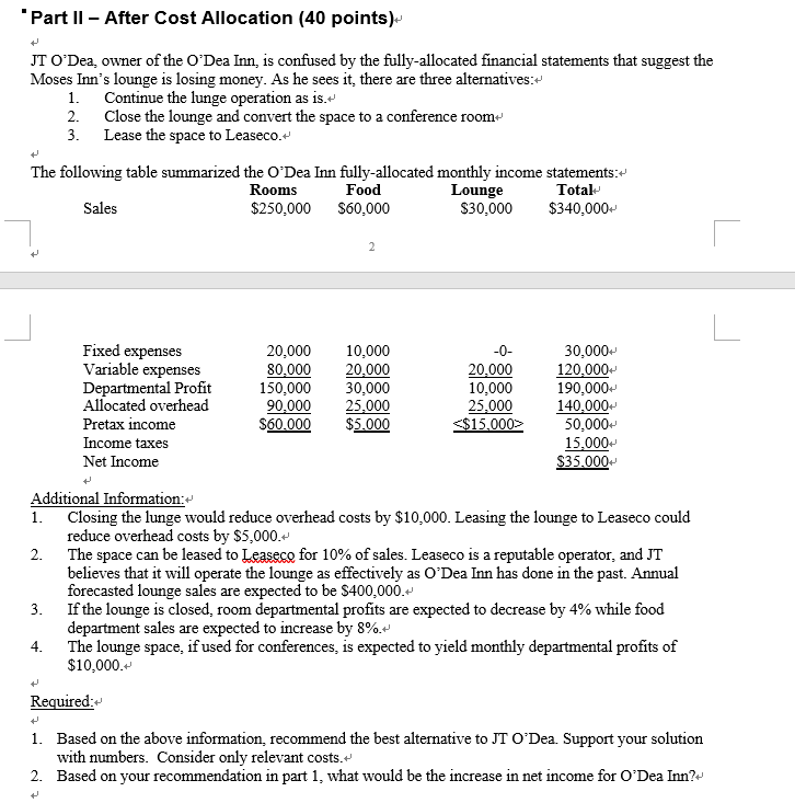 Part Il - After Cost Allocation (40 points). JT O'Dea, owner