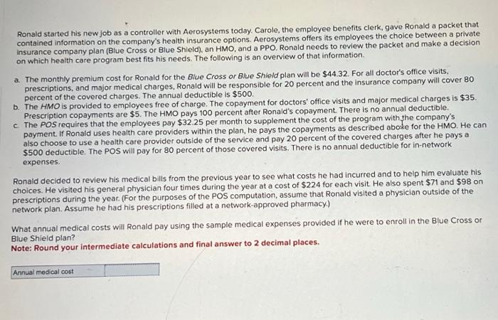 please provide all steps to solve this problem correctly. Thanks! Ronald started