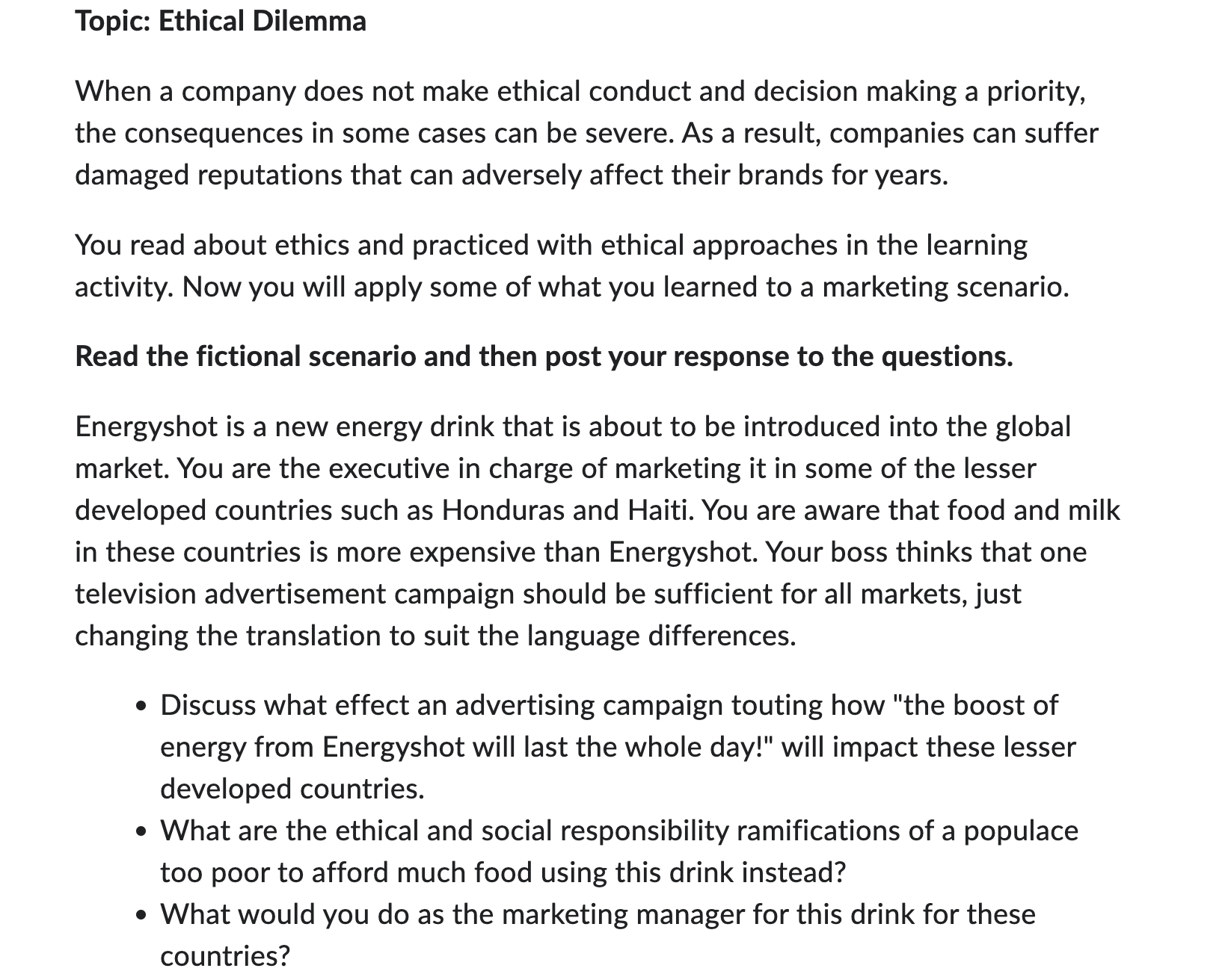 When a company does not make ethical conduct and decision making