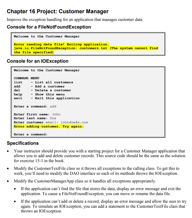  The following code was already given. Console.java - import java.util.Scanner; public