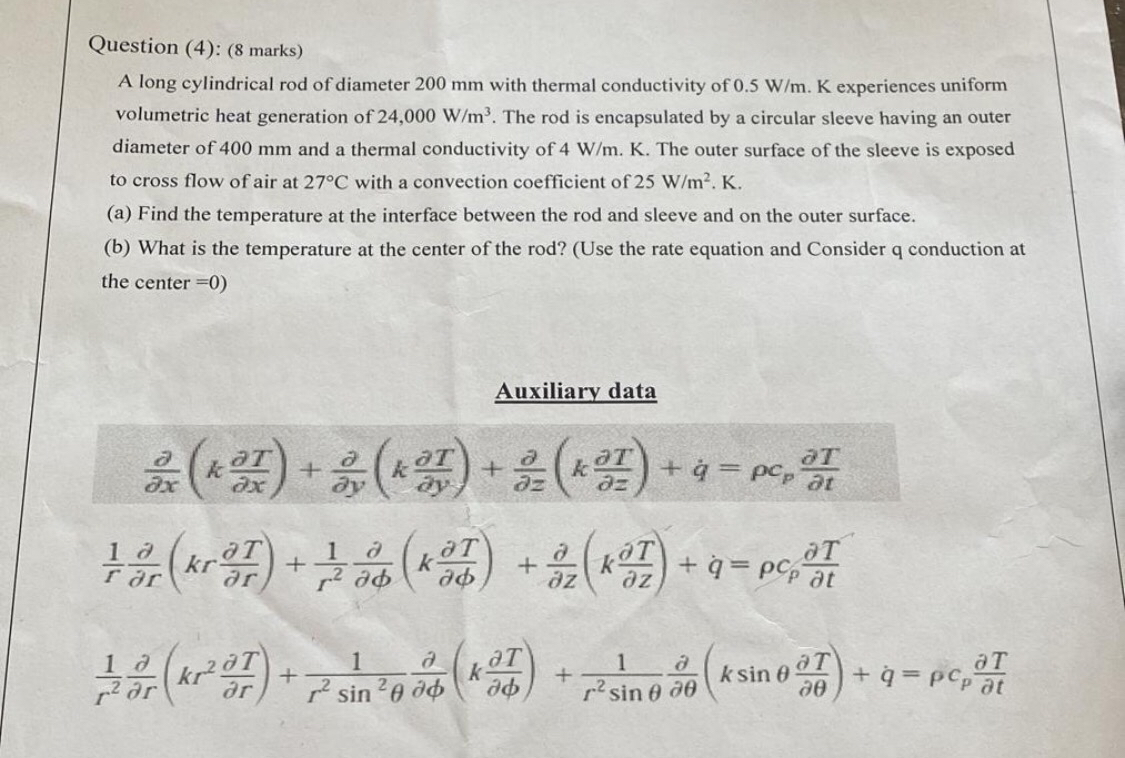  Question (4): (8 marks) A long cylindrical rod of diameter 200mm