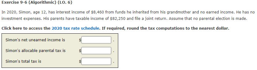  Exercise 9-6 (Algorithmic) (LO. 6) In 2020, Simon, age 12, has