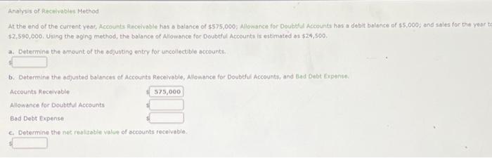  Analysis of - peccelvables Method $2,590,000. Using the aging method, the