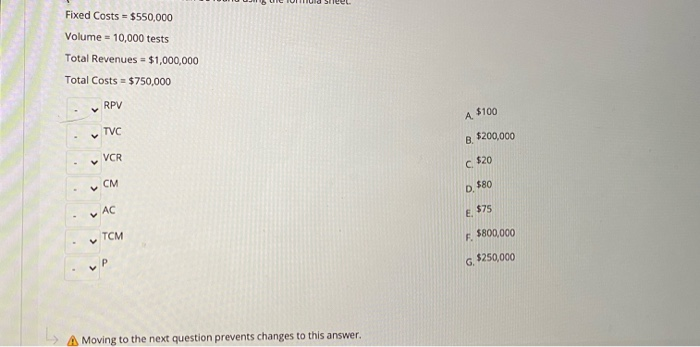 Using the data below, calculate and match the questions to their respective