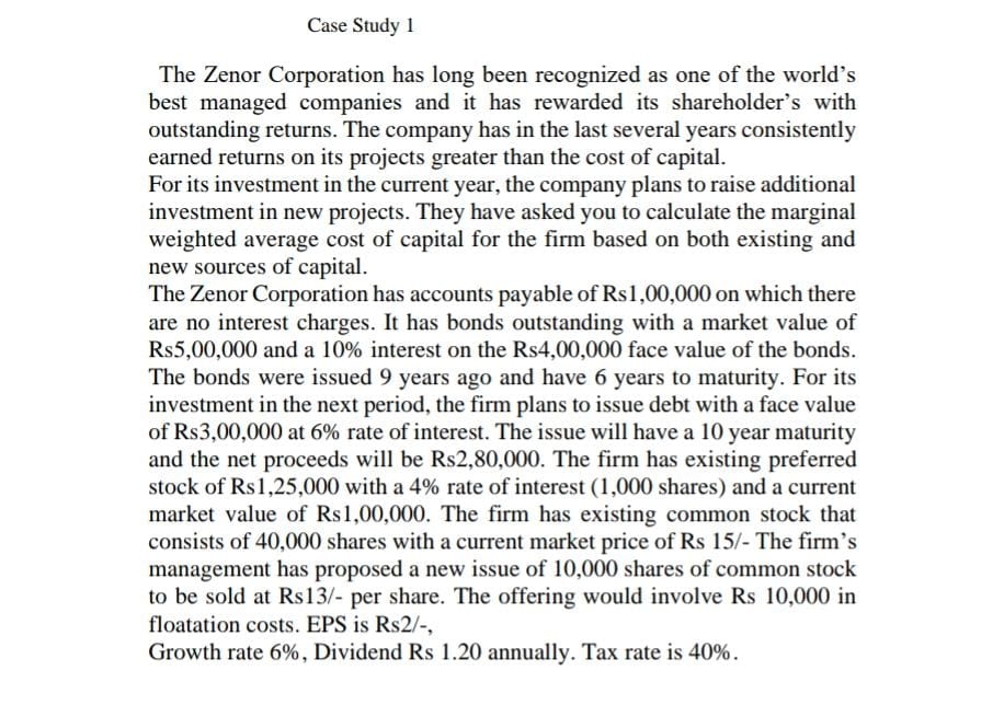  Case Study 1 The Zenor Corporation has long been recognized as