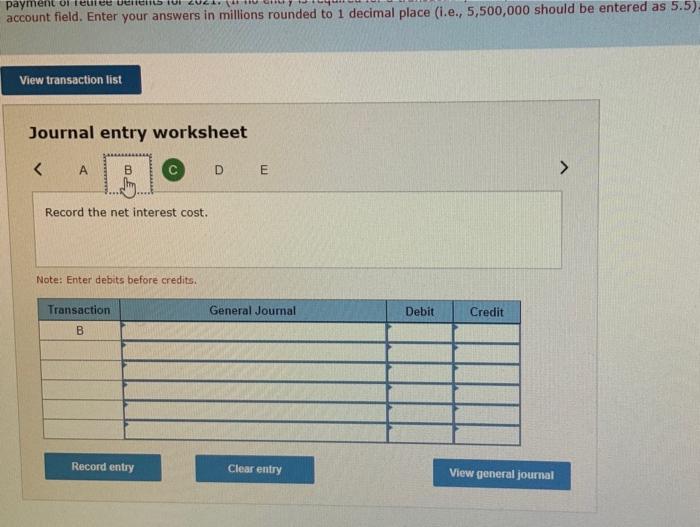 26 Interest cost (5) 25 Benefits paid (22) Balance, December 31 $