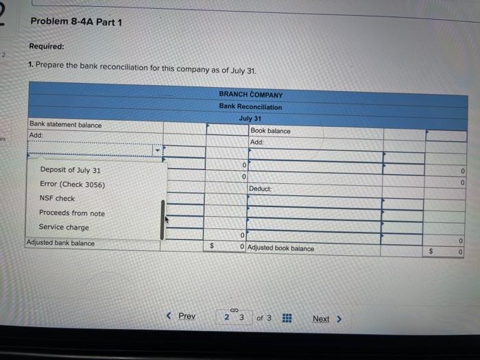 with its bank statement cash balance as of July 31 . a.
