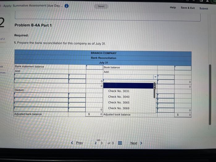 On July 31, the company's Cash account has a $25,593 debit balance,