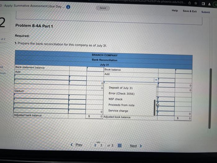 but its July bank statement shows a $26,702 cash balance. b. Check