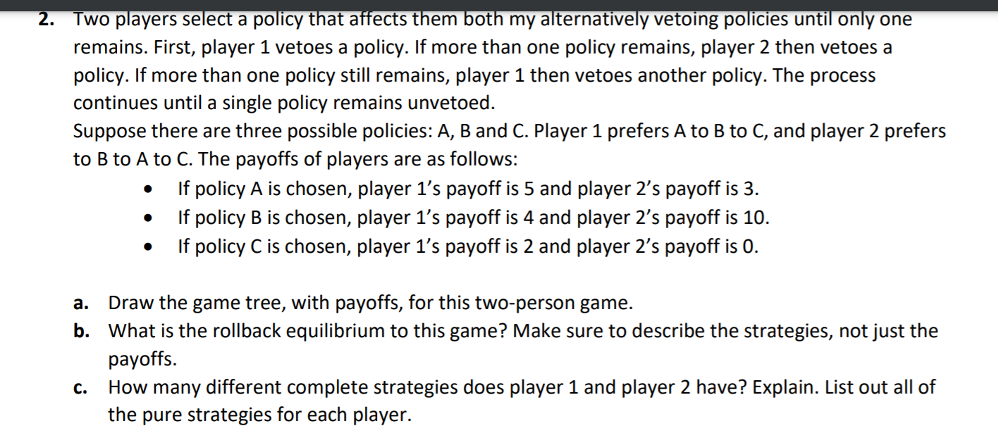  2. Two players select a policy that affects them both my