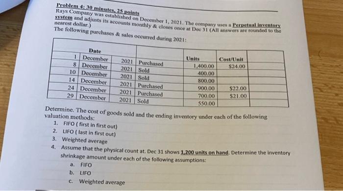  Problem 4: 30 minutes, 25 points Rays Company was established on