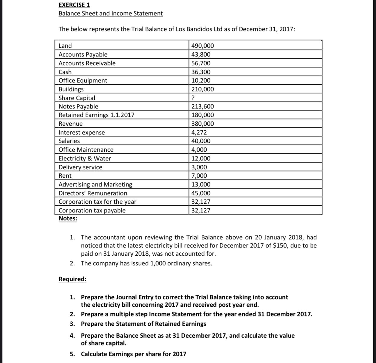  EXERCISE 1 Balance Sheet and Income Statement The below represents the
