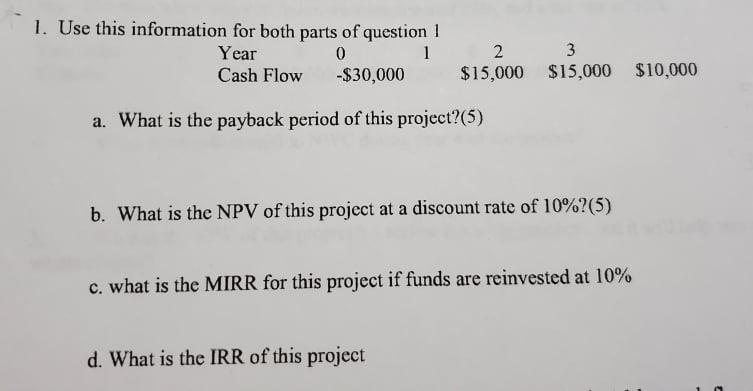 Using a financial calculator 1. Use this information for both parts