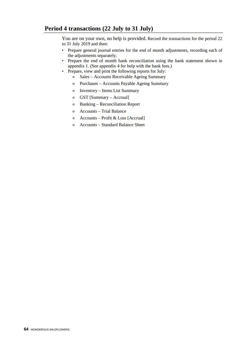 processing skills, from the initial recording of transactions through to the preparation