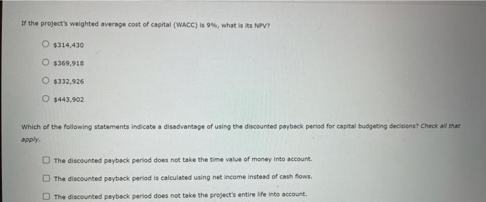 Products's CFO is evaluating a project with the following cash inflows. She