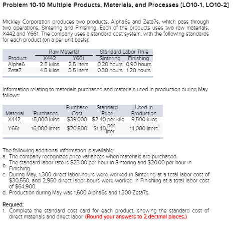 Please use boxes. Problem 10-10 Multlple Products, Materials, and Processes [LO10-1,