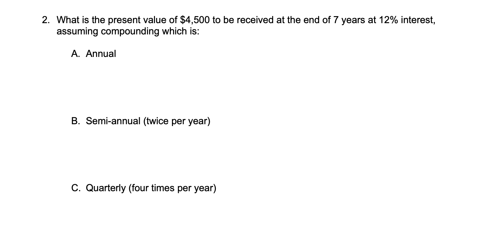 Please do and explain question number 2 please and thankyou! 2.