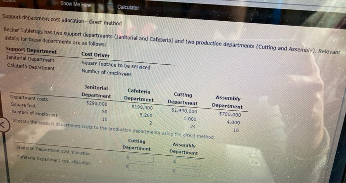  - Show Me How Calculator upport department cost allocation direct method