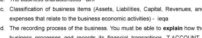  c. Classification of business items (Assets, Liabilities, Capital, Revenues, an expenses