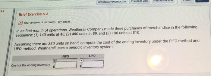  MESSAGE MY INSTRUCTOR STANDARD VIEW ES Brief Exercise 6-3 Your answer
