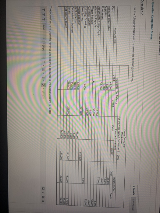  LLUN Question Completion Status: Question 7 Use the following worksheet to