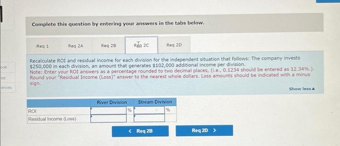 each division for each independent situation that follows: a. Operating income increases