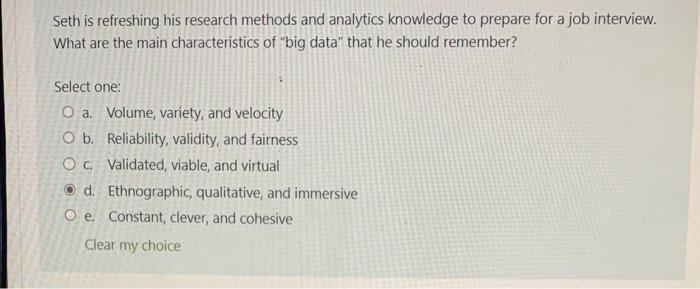 most likely to give if someone asked her about this preference? a.