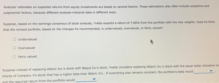 One of her clients holds a $7,500 portfolio that consists of four