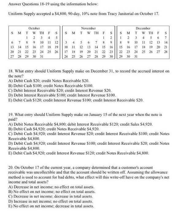  Answer Questions 18-19 using the information below Uniform Supply accepted a