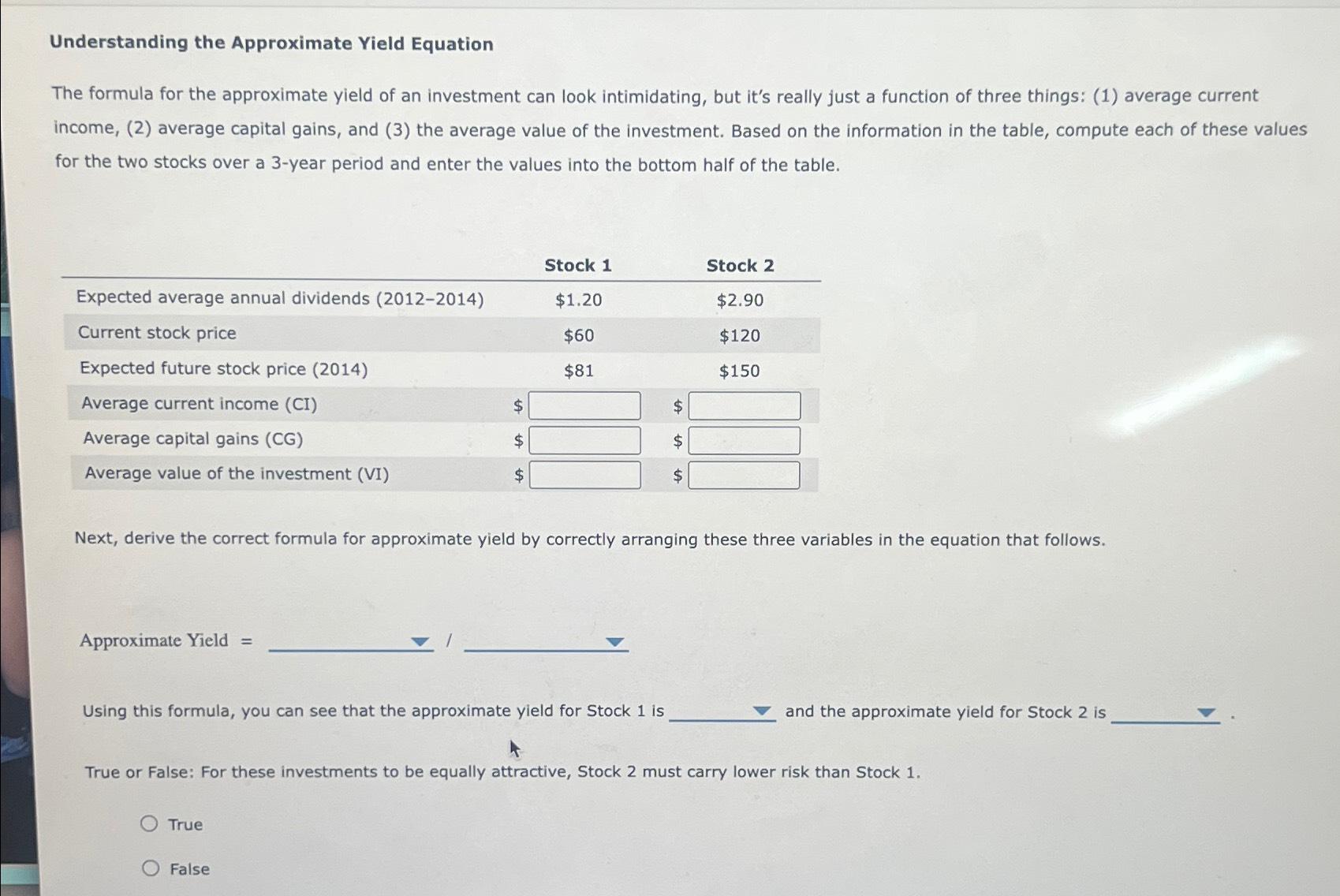  Understanding the Approximate Yield Equation The formula for the approximate yield
