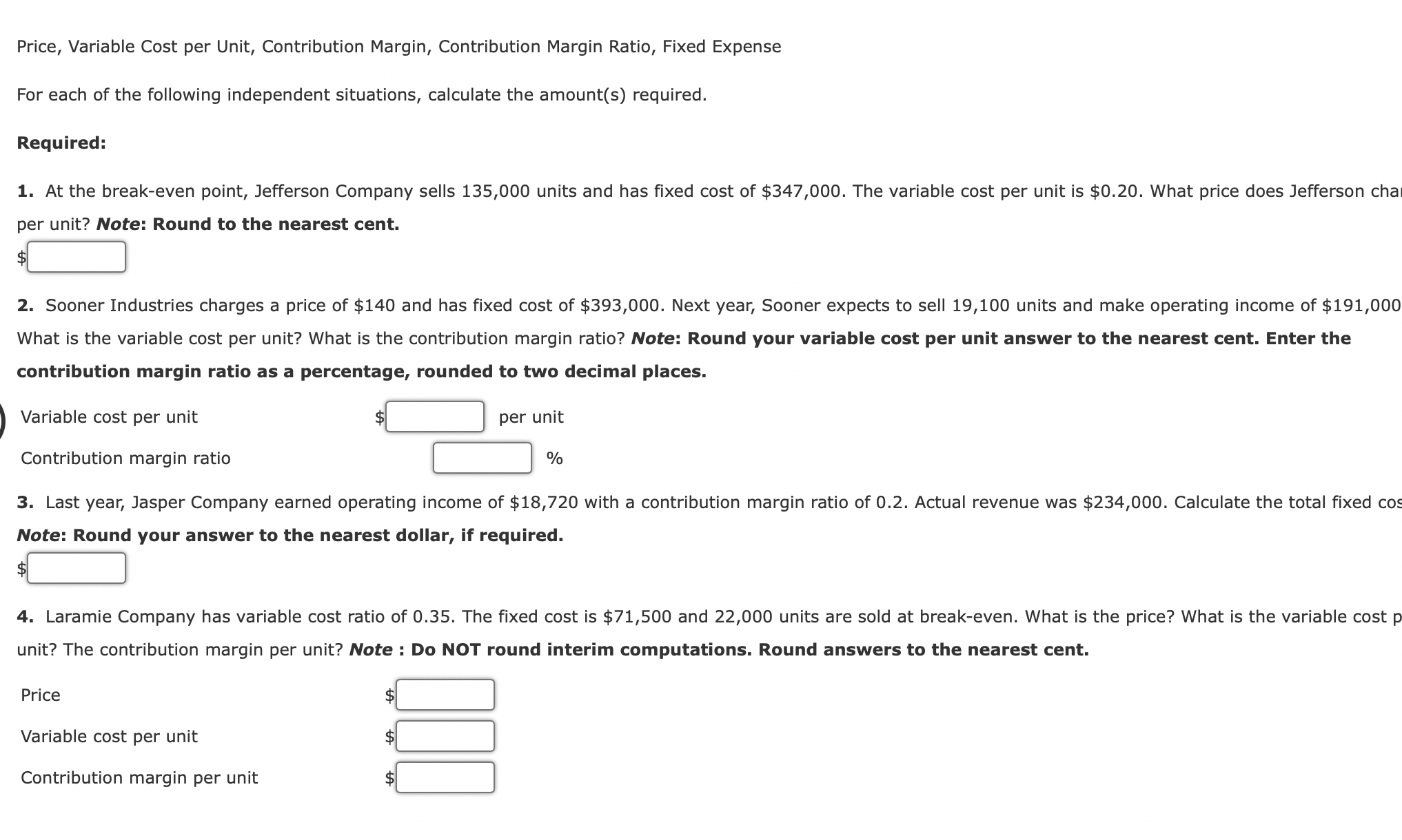  Price, Variable Cost per Unit, Contribution Margin, Contribution Margin Ratio, Fixed