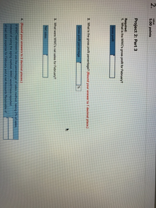 recelved a $5,100 advance . WWC's February 1 inventory balance consisted of