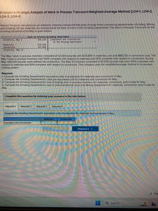 Problem 4-14 (Algo) Analysis of Work In Process T-account-Weighted-Average Method [LO4-1,