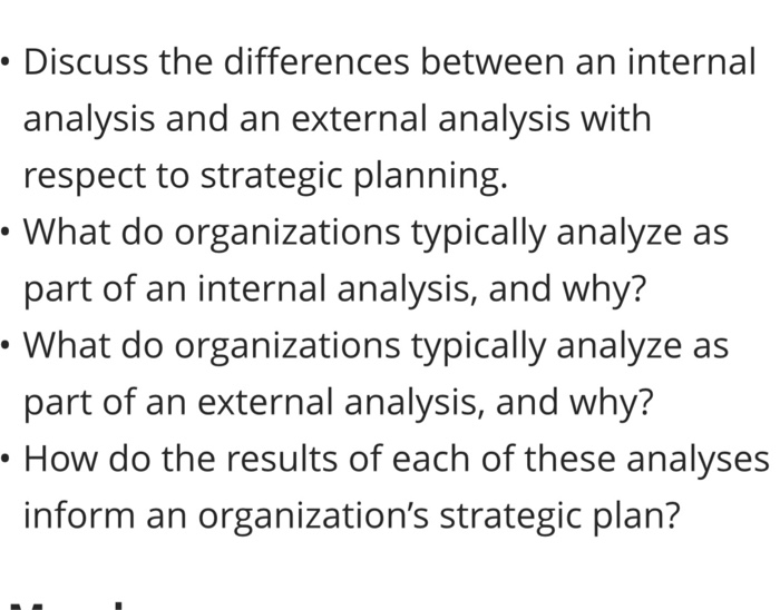  Discuss the differences between an internal analysis and an external analysis