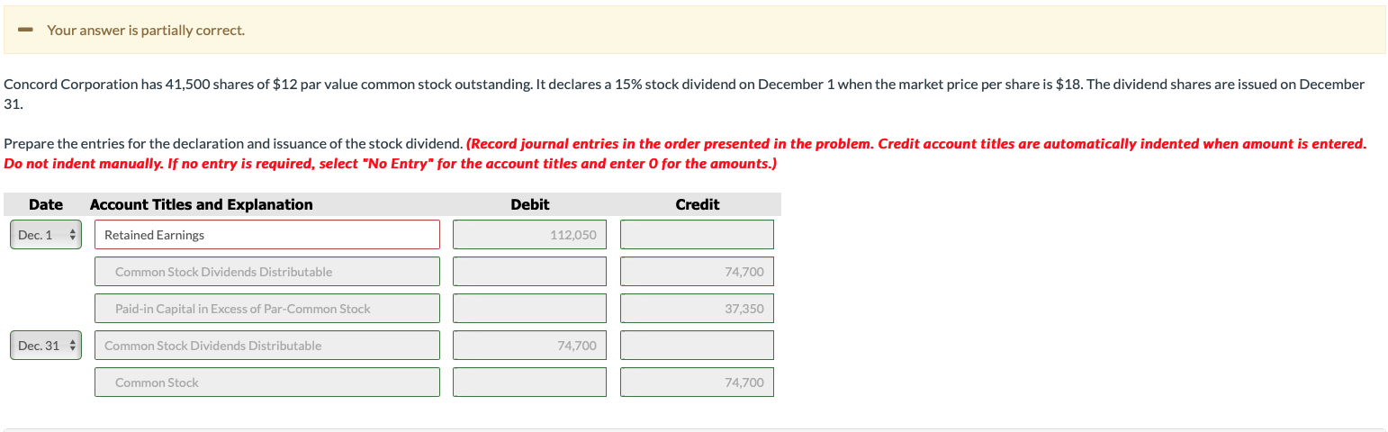  - Your answer is partially correct. Concord Corporation has 41,500 shares