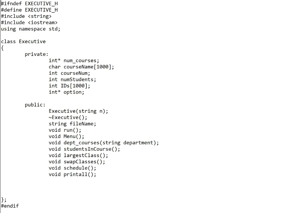 executive.cpp file, then exectutive.h and then main.cpp 253 254 255 256 257
