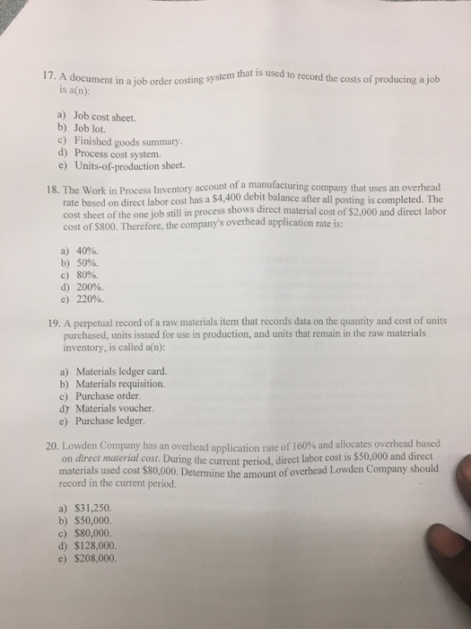  17. A document in a job order costing sys tem that