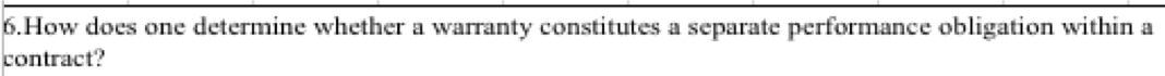 6. How does one determine whether a warranty constitutes a separate