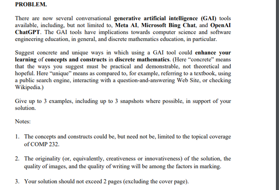  PROBLEM. There are now several conversational generative artificial intelligence (GAI) tools