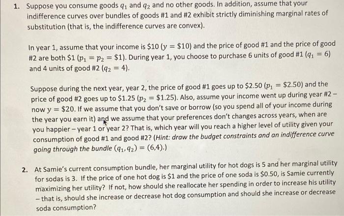  i need help with question 1 and 2. 1. Suppose you