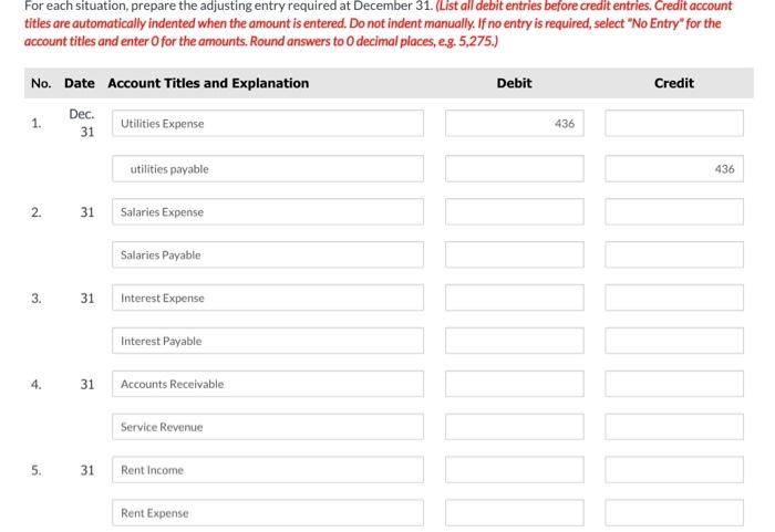  For each situation, prepare the adjusting entry required at December 31.