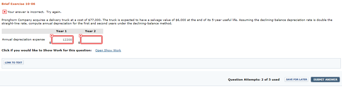  Brief Exercise 10-06 x Your answer is incorrect. Try again. Pronghorn