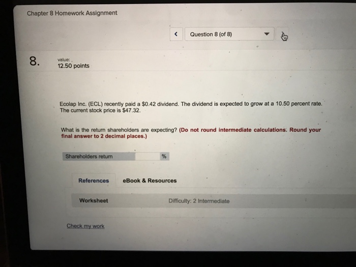  Chapter 8 Homework Assignment Question 8 (of 8) value: 12.50 points