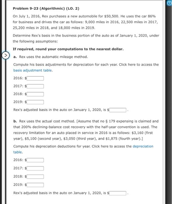  Problem 9-23 (Algorithmic) (LO. 2) On July 1, 2016, Rex purchases