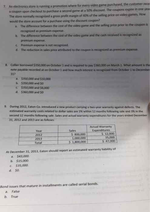  7. An electronics store is running a promotion where for every