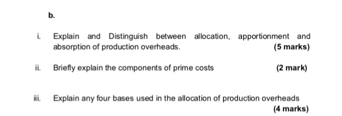  b. i. Explain and Distinguish between allocation, apportionment and (5 marks)