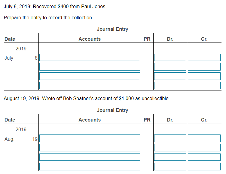 Jill Nelson, Accounts receivable Paul Jones, Allowance for doubtful accounts, bad debts