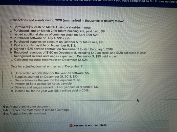 incorrect for the work you have completed so far. It does not