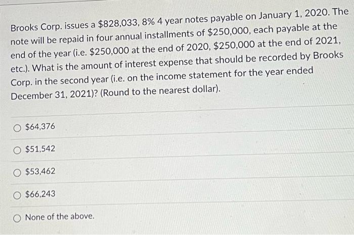  Brooks Corp. issues a $828,033, 8% 4 year notes payable on