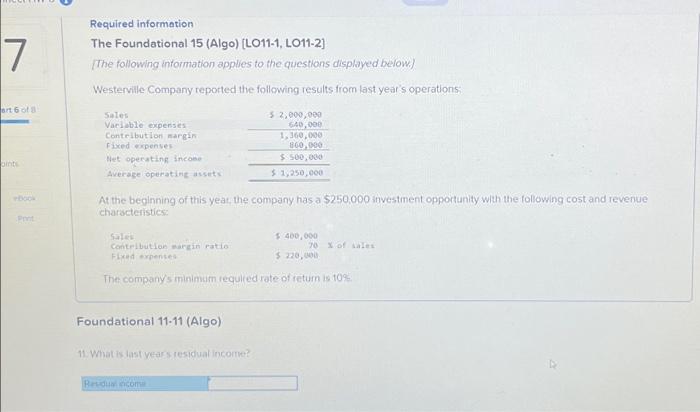 applies to the questions displayed below. Westervilie Company reported the following results